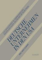 Deutsche Unternehmen in Den USA: Das Management in Amerikanischen Niederlassungen Deutscher Mittelbetriebe 3409131043 Book Cover