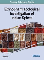 Ethnopharmacological Investigation of Indian Spices 1799825248 Book Cover
