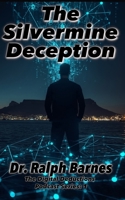 The Silvermine Deception: A mystery story based in Cape Town, South Africa B0FTG51BYX Book Cover