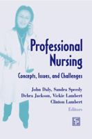 Professional Nursing: Concepts, Issues, And Challenges 0826125549 Book Cover