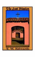 The Lost Mission 1585005339 Book Cover