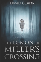 The Demon of Miller's Crossing B089M434JK Book Cover