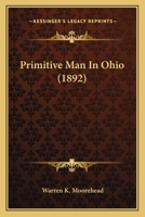 Primitive man in Ohio 1017444927 Book Cover