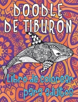 Doodle de tiburón - Libro de colorear para adultos B088N8ZR9X Book Cover