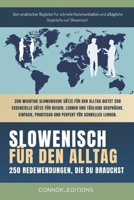 Slowenisch für den Alltag: Slowenisch für Anfänger und Reisende: Der umfassende Leitfaden mit praktischen, leicht zu merkenden Sätzen für schnelle ... und alltägliche Gespräche. (German Edition) B0F4KWWDVZ Book Cover