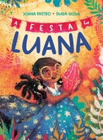 A Festa for Luana 1665924799 Book Cover