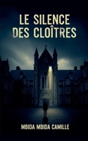 Le Silence des Cloîtres (French Edition) B0FR7WJHHG Book Cover