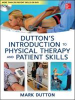 Dutton's Introduction to Physical Therapy and Patient Skills 007177243X Book Cover