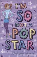 I'm So Not a Pop Star 0746086776 Book Cover