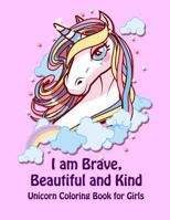 Unicorn Coloring Book for Girls: Beautiful Collection of Unicorns with Positive, Inspiring Quotes 1794361049 Book Cover