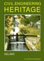 Civil Engineering Heritage, Ireland (Civil Engineering Heritage) 0727726277 Book Cover