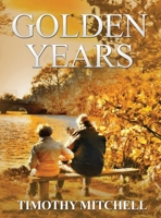 Golden Years 1087898765 Book Cover