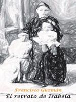 El Retrato de Isabela 1463384904 Book Cover