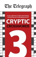 The Telegraph Cryptic Crosswords 3 (The Telegraph Puzzle Books) 060063552X Book Cover