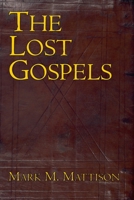 The Lost Gospels B0BSJC3L52 Book Cover