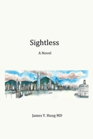 Sightless 0578586037 Book Cover