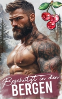 Beschützt in den Bergen (Die Jungs aus den Bergen von Montana) (German Edition) B0F9TK91Z1 Book Cover