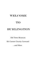 Welcome to Burlington 1475275994 Book Cover