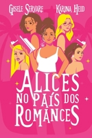 Alices no País dos Romances B0C5PLFHX4 Book Cover