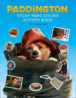 Paddington Movie - Paddington's Sticky Paws Sticker Collection 0007592779 Book Cover