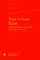 Vraie Et Fausse Eglise (Etudes D'histoire Et De Philosophie Religieuses, 44) 240616201X Book Cover