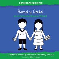 Hansel y Gretel en el Profundo Bosque Virtual B0CM7ZD7Z2 Book Cover