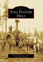 Yuba Feather Hills 0738531022 Book Cover