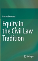 Equity in the Civil Law Tradition 303078066X Book Cover