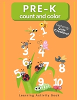 Pre-K Count and Color: Learning Numbers 1-10 B0BLGG7L1P Book Cover