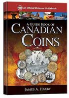 A Guide Book of Canadian Coins 0794822517 Book Cover