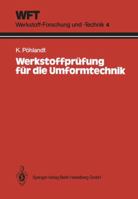 Werkstoffprufung Fur Die Umformtechnik: Grundlagen, Prufmethoden, Anwendungen 3540167226 Book Cover