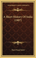 A Short History of India B0BQ4PN7BK Book Cover