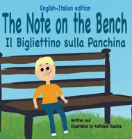 The Note on the Bench - English/Italian edition 1945069244 Book Cover