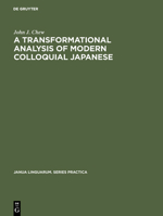 A Transformational Analysis of Modern Colloquial Japanese 3111320596 Book Cover