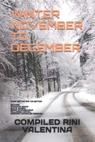 WINTER NOVEMBER TO DECEMBER B08QS54D5T Book Cover