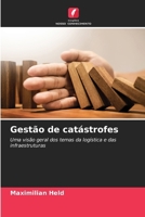 Gestão de catástrofes (Portuguese Edition) 6209997201 Book Cover