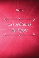 Les solitaires de Myols 3967875792 Book Cover