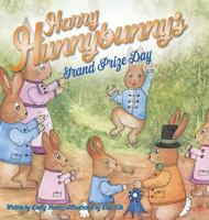 Harry Hunnybunny's Grand Prize Day 1943995885 Book Cover