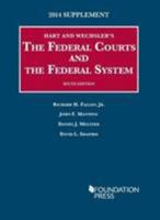 The Federal Courts and the Federal System 1683281217 Book Cover