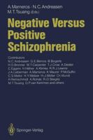 Negative Versus Positive Schizophrenia 3642768431 Book Cover