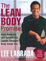 The Lean Body Promise: Burn Away Fat and Release the Leaner, Stronger Body Inside You 0060593717 Book Cover