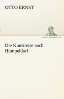 Die Kunstreise Nach Humpeldorf 3842489420 Book Cover
