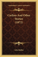 Carlino and Other Stories 1016921527 Book Cover