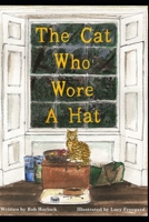 The Cat Who Wore a Hat 1549608754 Book Cover