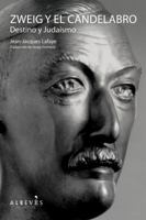 Zweig y El Candelabro: Destino y Judaismo 8415098669 Book Cover