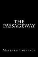 The Passageway 1468156071 Book Cover