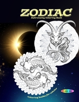 ZODIAC coloring books for adults: Astronomy coloring book 1700703110 Book Cover