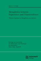 Metaphysics Between Experience and Transcendence: Thomas Aquinas on Metaphysics as a Science 3402103079 Book Cover