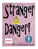Stranger Danger 1537529129 Book Cover