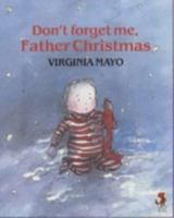 Don't forget me, Santa Claus 0812063910 Book Cover